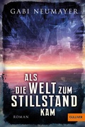 Cover: Als die Welt zum Stillstand kam - Gulliver