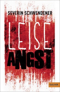 Abbildung von: Leise Angst - Gulliver