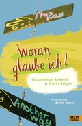 Cover: Woran glaube ich? - Beltz Verlagsgruppe GmbH & Co. KG