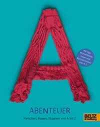Enlarge image Cover: Abenteuer - Beltz Verlagsgruppe GmbH & Co. KG