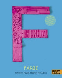 Enlarge image Cover: Farbe - Beltz Verlagsgruppe GmbH & Co. KG
