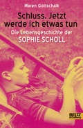 Cover: Schluss. Jetzt werde ich etwas tun - Beltz Verlagsgruppe GmbH & Co. KG