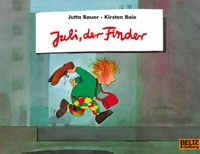 Enlarge image Cover: Juli, der Finder - Beltz Verlagsgruppe GmbH & Co. KG