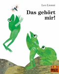Cover: Das geh&ouml;rt mir! - Beltz Verlagsgruppe GmbH & Co. KG