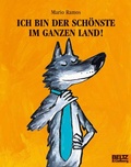 Cover: Ich bin der Sch&ouml;nste im ganzen Land! - Beltz Verlagsgruppe GmbH & Co. KG