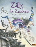 Cover: Zilly, die Zauberin - Beltz Verlagsgruppe GmbH & Co. KG