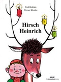 Cover: Hirsch Heinrich - Beltz | Der KinderbuchVerlag