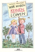Cover: Wir haben keinen L&ouml;wen - Beltz | Der KinderbuchVerlag