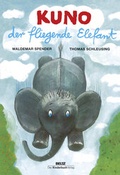 Cover: Kuno, der fliegende Elefant - Beltz | Der KinderbuchVerlag
