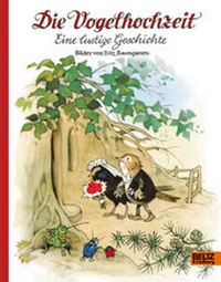 Abbildung von: Die Vogelhochzeit - Beltz Verlagsgruppe GmbH & Co. KG