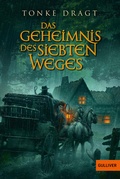 Cover: Das Geheimnis des siebten Weges - Gulliver