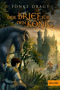 Enlarge image Cover: Der Brief für den König - Gulliver