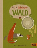 Cover: Mein kleiner Wald - Beltz Verlagsgruppe GmbH & Co. KG