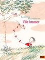 Cover: Für immer - Beltz Verlagsgruppe GmbH & Co. KG