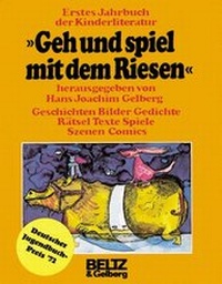 Abbildung von: Geh und spiel mit dem Riesen - Beltz Verlagsgruppe GmbH & Co. KG