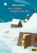 Cover: Am 4. Advent morgens um vier - Beltz Verlagsgruppe GmbH & Co. KG