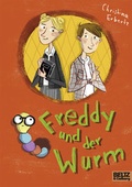 Cover: Freddy und der Wurm - Beltz Verlagsgruppe GmbH & Co. KG