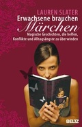 Cover: Erwachsene brauchen M&auml;rchen - Beltz Verlagsgruppe GmbH & Co. KG