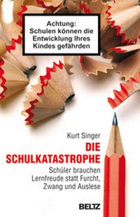 Enlarge image Cover: Die Schulkatastrophe - Beltz Verlagsgruppe GmbH & Co. KG
