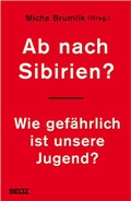 Cover: Ab nach Sibirien? - Beltz Verlagsgruppe GmbH & Co. KG