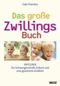 Cover: Das gro&szlig;e ZwillingsBuch - Beltz Verlagsgruppe GmbH & Co. KG