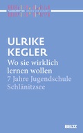 Cover: Wo sie wirklich lernen wollen - Beltz Verlagsgruppe GmbH & Co. KG