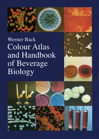 Enlarge image Cover: Colour Atlas and Handbook of Beverage Biology - CARL, HANS, FACHVERLAG