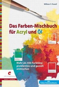 Abbildung von: Das Farben-Mischbuch für Acryl und Öl - Christophorus