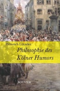 Abbildung von: Philosophie des Kölner Humors - Bouvier Verlag