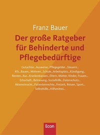Abbildung von: Der große Ratgeber für Behinderte und Pflegebedürftige - Econ