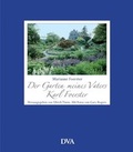 Cover: Der Garten meines Vaters Karl Foerster - DVA