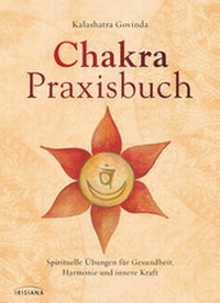 Abbildung von: Chakra-Praxisbuch - Irisiana
