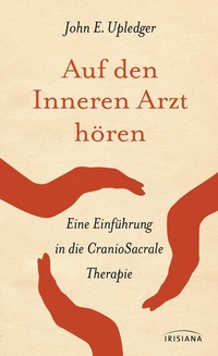 Abbildung von: Auf den Inneren Arzt hören - Irisiana