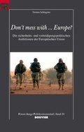 Cover: Don&acute;t mess with... Europe? - Bouvier Verlag