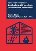 Cover: Schallschutz, W&auml;rmeschutz, Feuchteschutz, Brandschutz - DVA