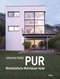 Cover: PUR. Minimalistische Wohnh&auml;user heute - DVA