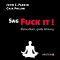 Cover: Sag Fuck It! - Ariston