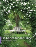 Cover: Ein Garten f&uuml;r alle Sinne - DVA