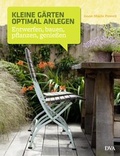 Cover: Kleine G&auml;rten optimal anlegen - DVA
