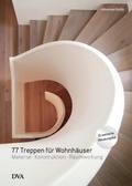 Cover: 77 Treppen f&uuml;r Wohnh&auml;user - DVA