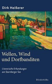 Abbildung von: Wellen, Wind und Dorfbanditen - Diederichs