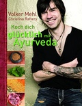 Cover: Koch dich gl&uuml;cklich mit Ayurveda - Kailash