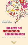 Cover: Die Kraft der Mitf&uuml;hlenden Kommunikation - Kailash