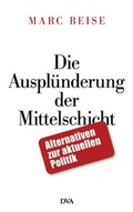 Cover: Die Auspl&uuml;nderung der Mittelschicht - DVA