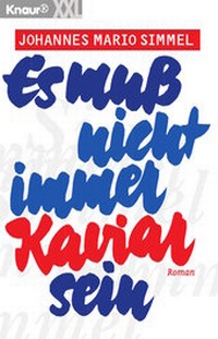 Abbildung von: Es muß nicht immer Kaviar sein - Knaur