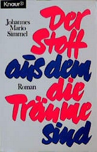 Abbildung von: Der Stoff, aus dem die Träume sind - Knaur