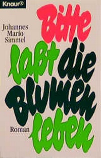 Abbildung von: Bitte laßt die Blumen leben - Knaur