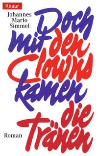 Abbildung von: Doch mit den Clowns kamen die Tränen - Knaur
