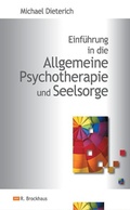 Cover: Einf&uuml;hrung in die Allgemeine Psychotherapie und Seelsorge - R.Brockhaus