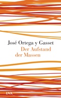 Cover: Der Aufstand der Massen - DVA